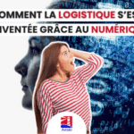 Comment la logistique s'est réinventée grâce au numérique ? - Entrepôt